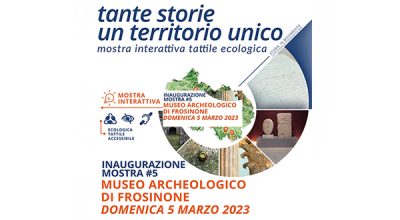 Inaugurazione mostra #5 TANTE STORIE UN TERRITORIO UNICO | Frosinone – Museo Archeologico